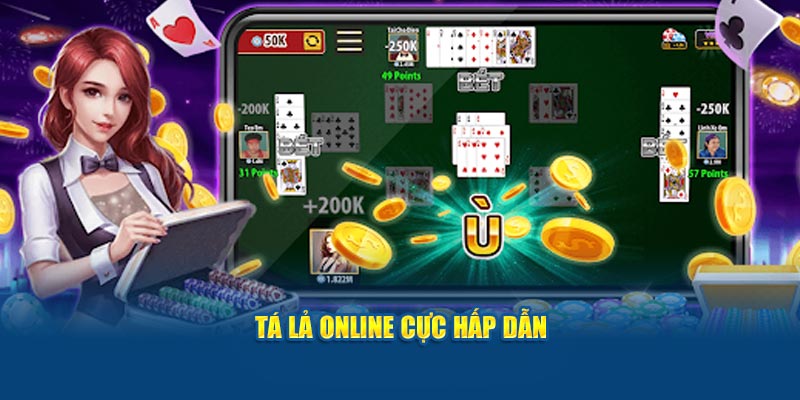 ta-la-online-cuc-hap-dan